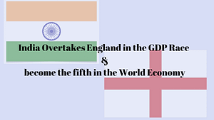 India Overtakes England in the GDP Race